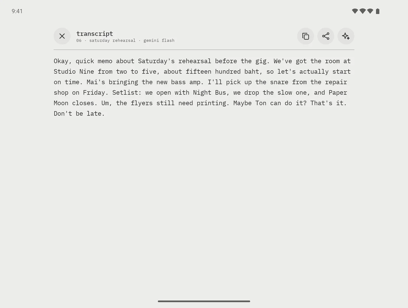 A transcript full screen: a close key, the title transcript, the line 06 · saturday rehearsal · gemini flash, then copy, share and brain AI keys at the top right, and the transcript below.