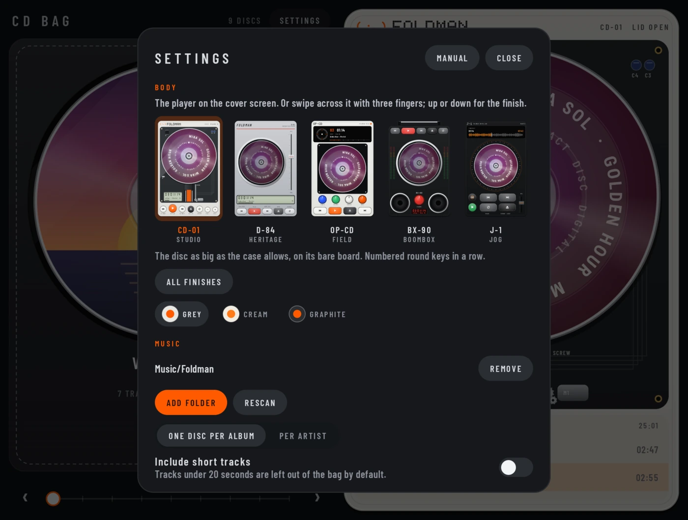 Settings, top: the MANUAL and CLOSE buttons, BODY with a live thumbnail of each of the five bodies, ALL FINISHES and the finishes GREY, CREAM and GRAPHITE; MUSIC with Music/Foldman, REMOVE, ADD FOLDER and RESCAN, ONE DISC PER ALBUM or PER ARTIST, and Include short tracks.